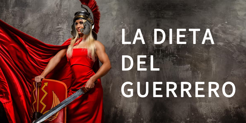 la dieta del guerrero